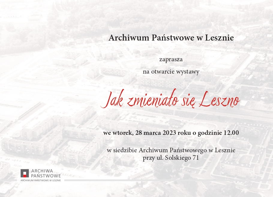 2023 ARCH zaproszenie Jak zmieniaąo si Leszno 7 03 2023 DRUK page 0002